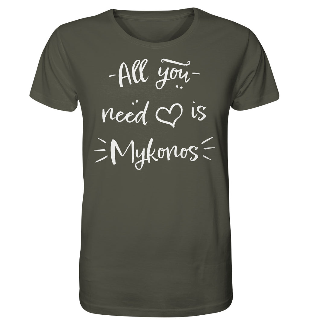 All you need is Mykonos - Organic Shirt