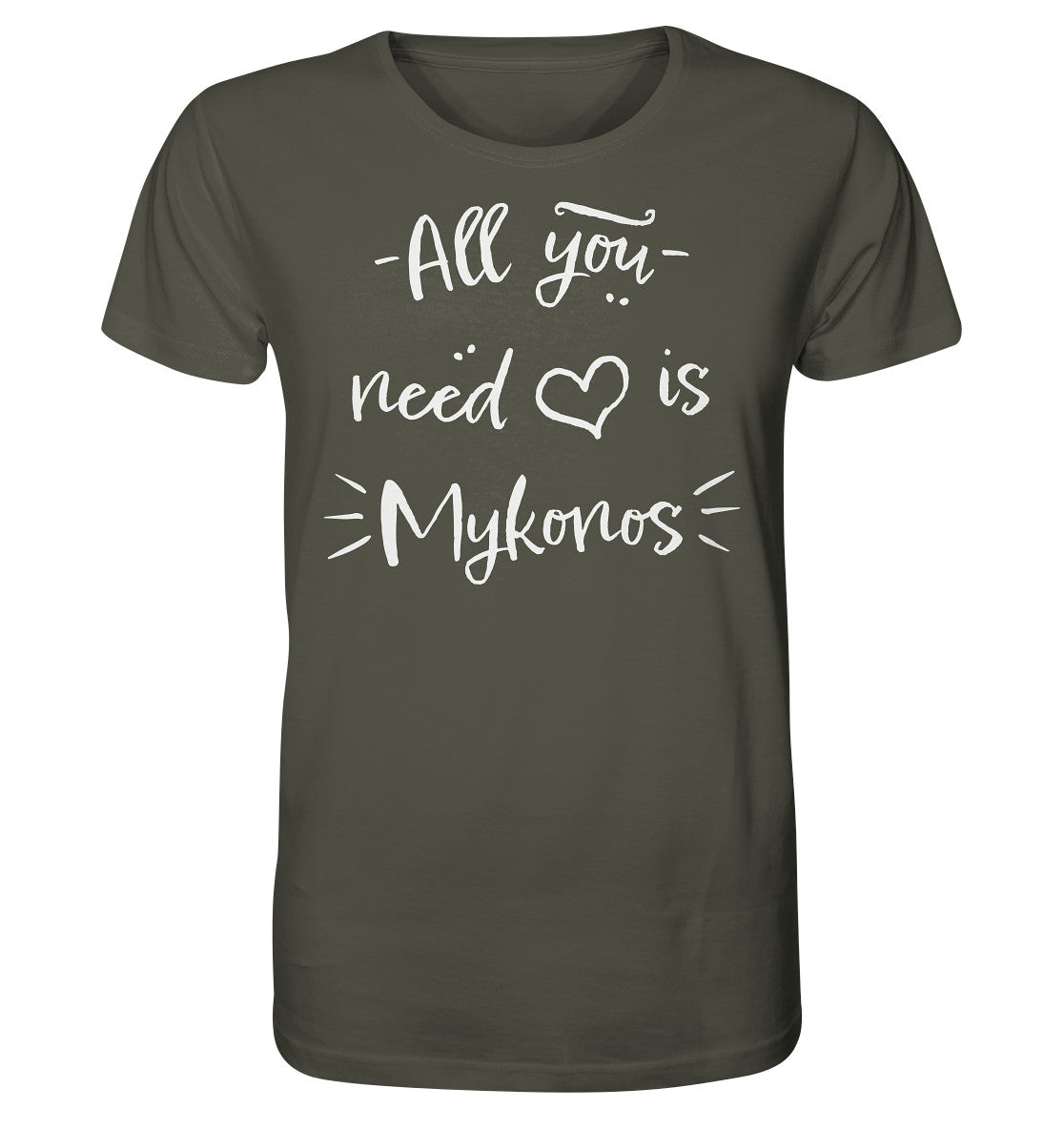 All you need is Mykonos - Organic Shirt