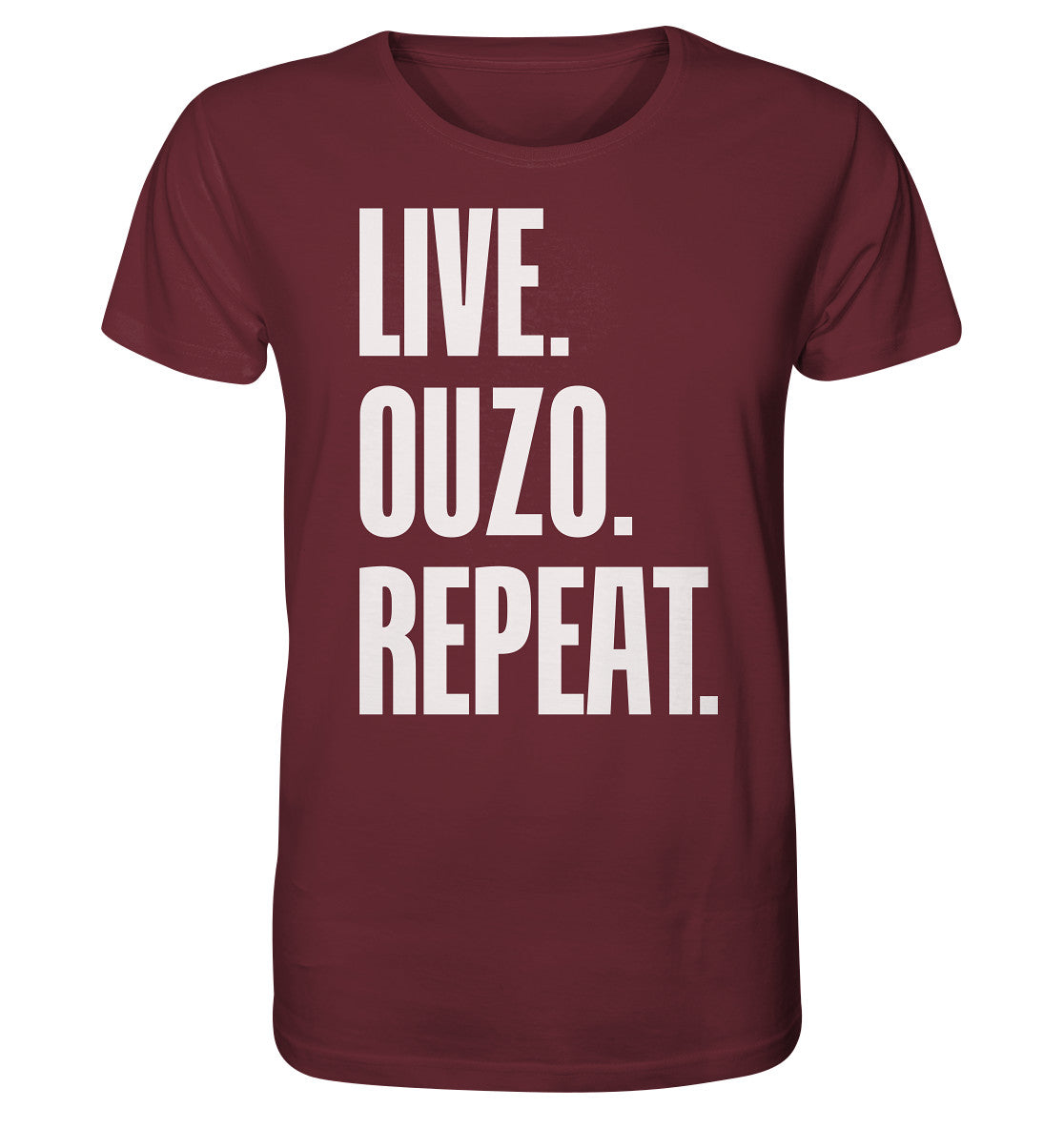 LIVE. OUZO. REPEAT. - Organic Shirt