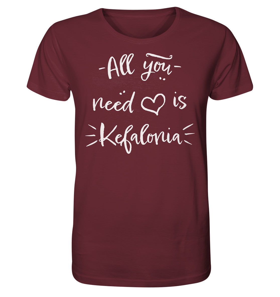All you need is Kefalonia - Organic Shirt