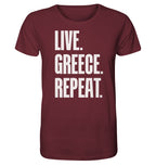 LIVE. GREECE. REPEAT. -Organic shirt