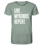 LIVE. MYKONOS. REPEAT. -Organic shirt