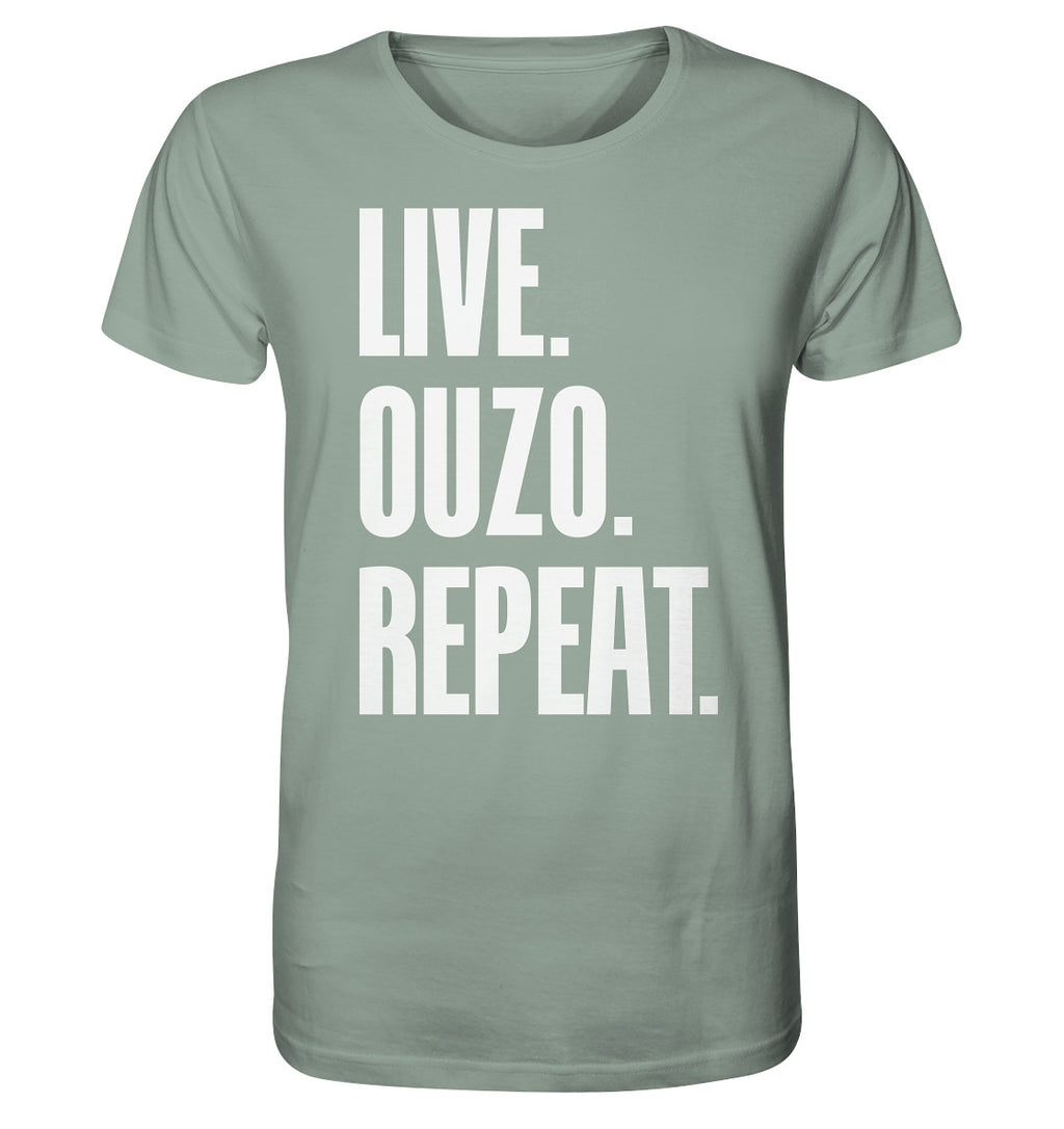 LIVE. OUZO. REPEAT. - Organic Shirt