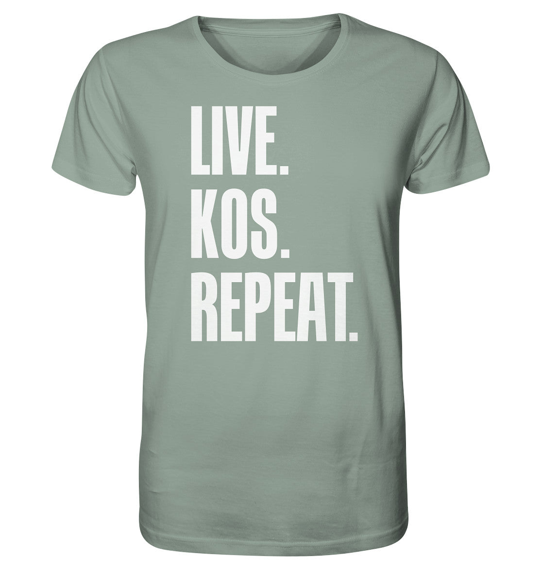 LIVE. KOS. REPEAT. - Organic Shirt