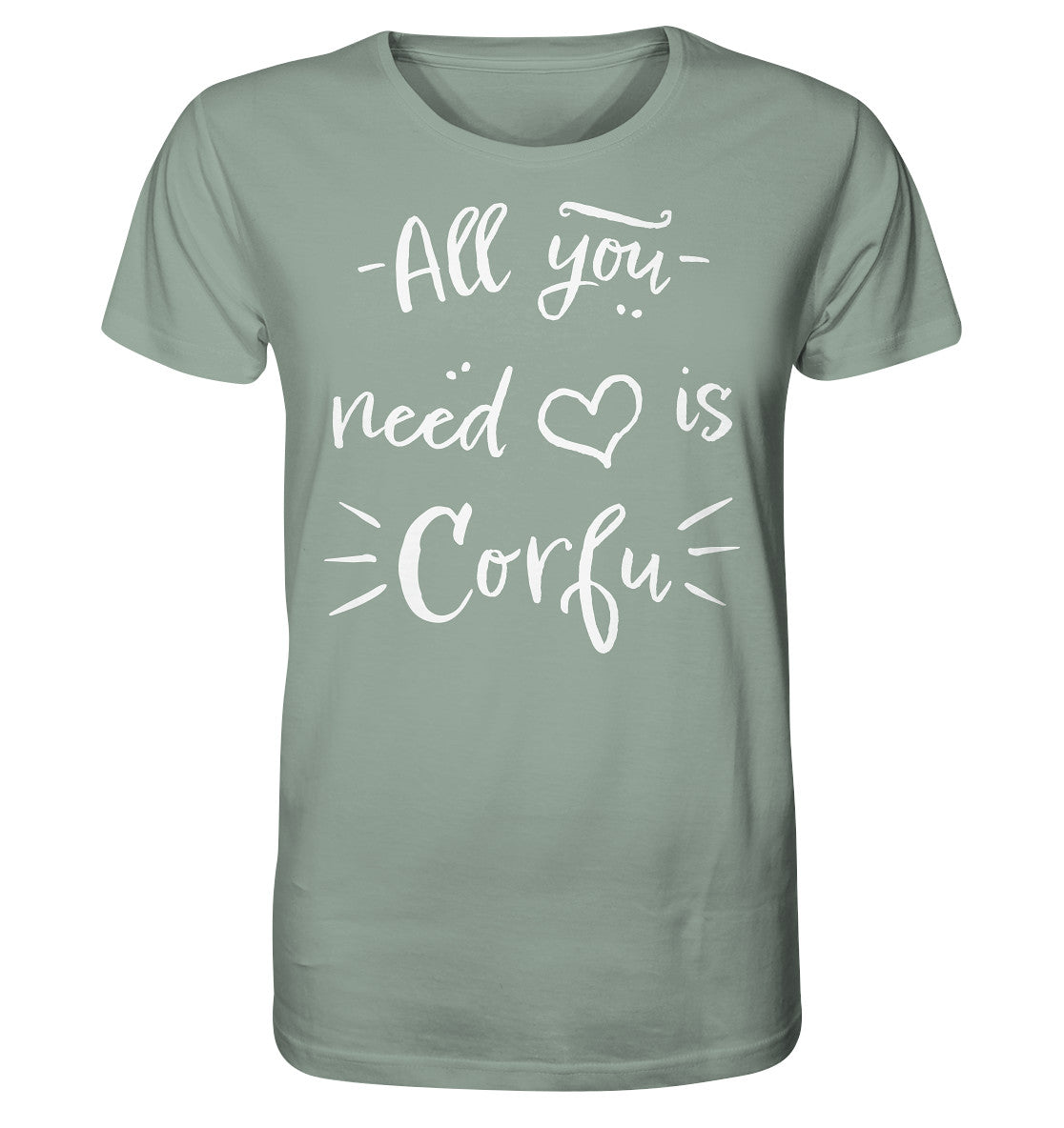 All you need is Corfu - Organic Shirt