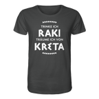 Trinke ich Raki träume ich von Kreta - Organic Shirt