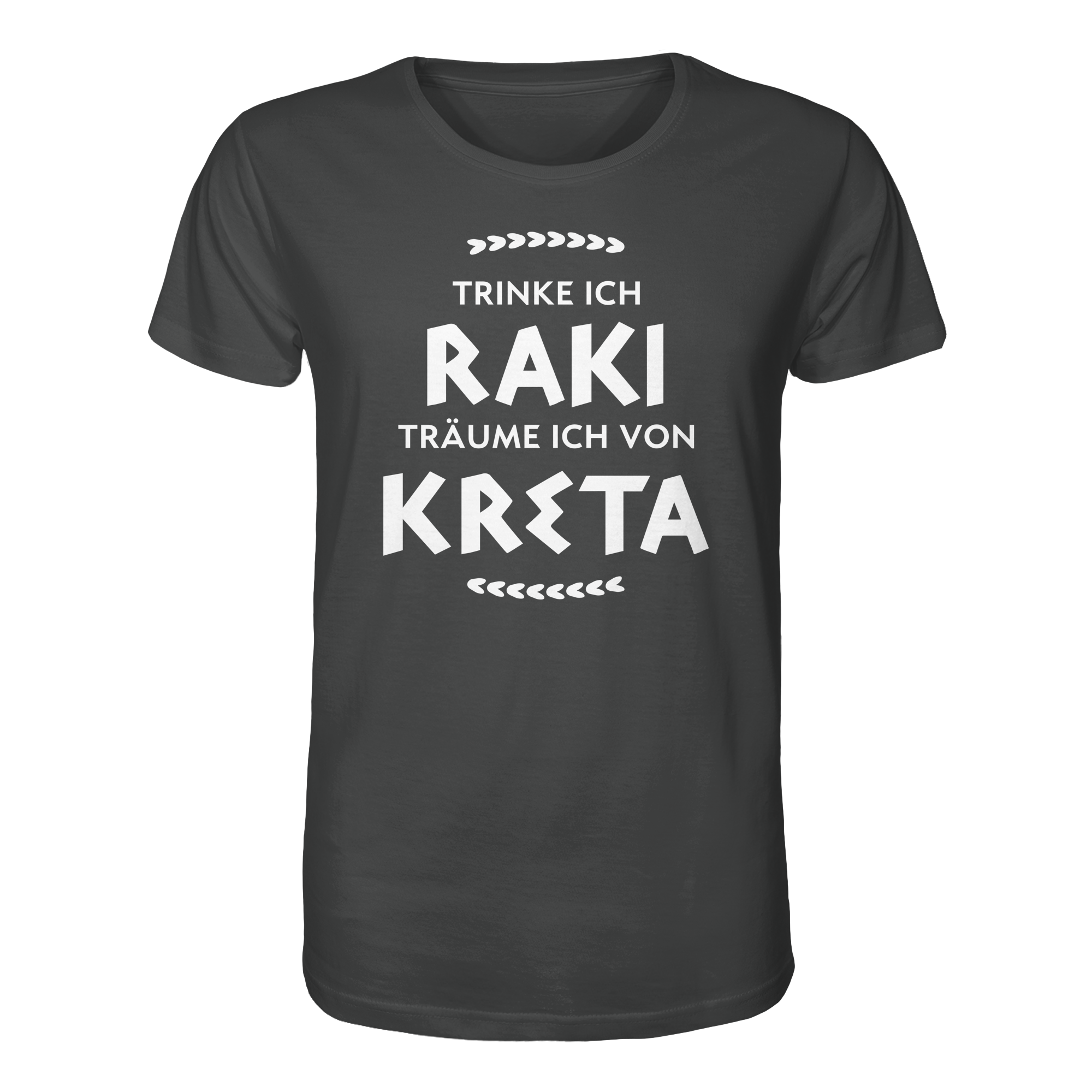 Trinke ich Raki träume ich von Kreta - Organic Shirt