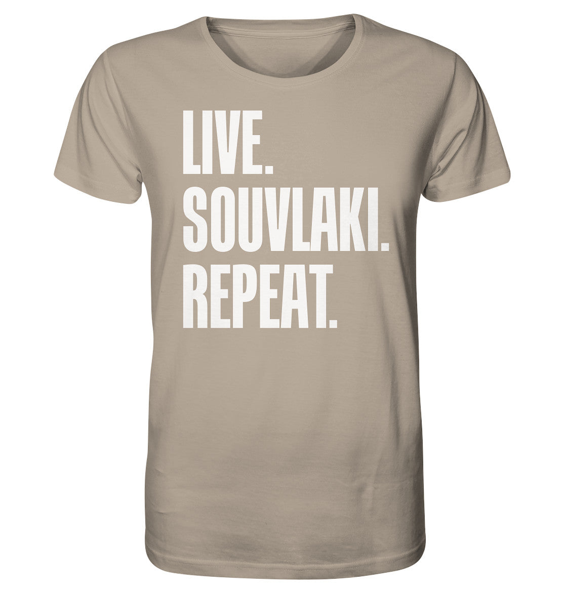 LIVE. SOUVLAKI. REPEAT. - Organic Shirt