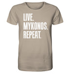 LIVE. MYKONOS. REPEAT. -Organic shirt