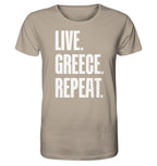 LIVE. GREECE. REPEAT. -Organic shirt