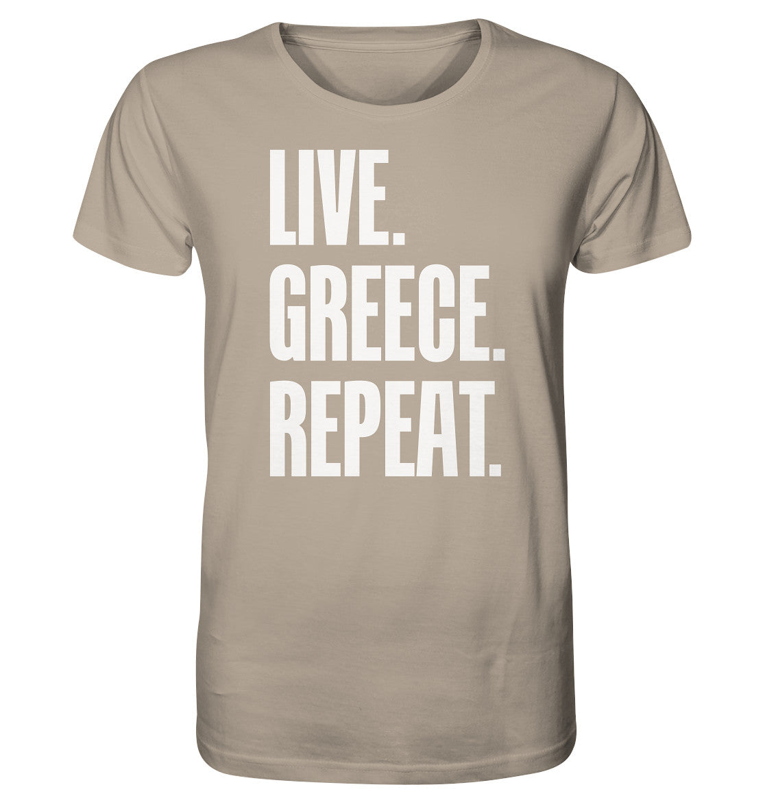 LIVE. GREECE. REPEAT. - Organic Shirt