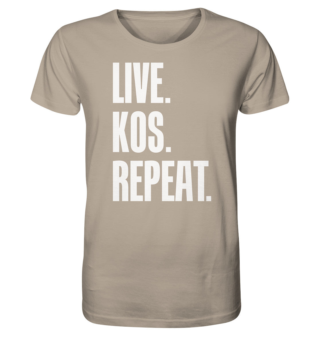LIVE. KOS. REPEAT. - Organic Shirt