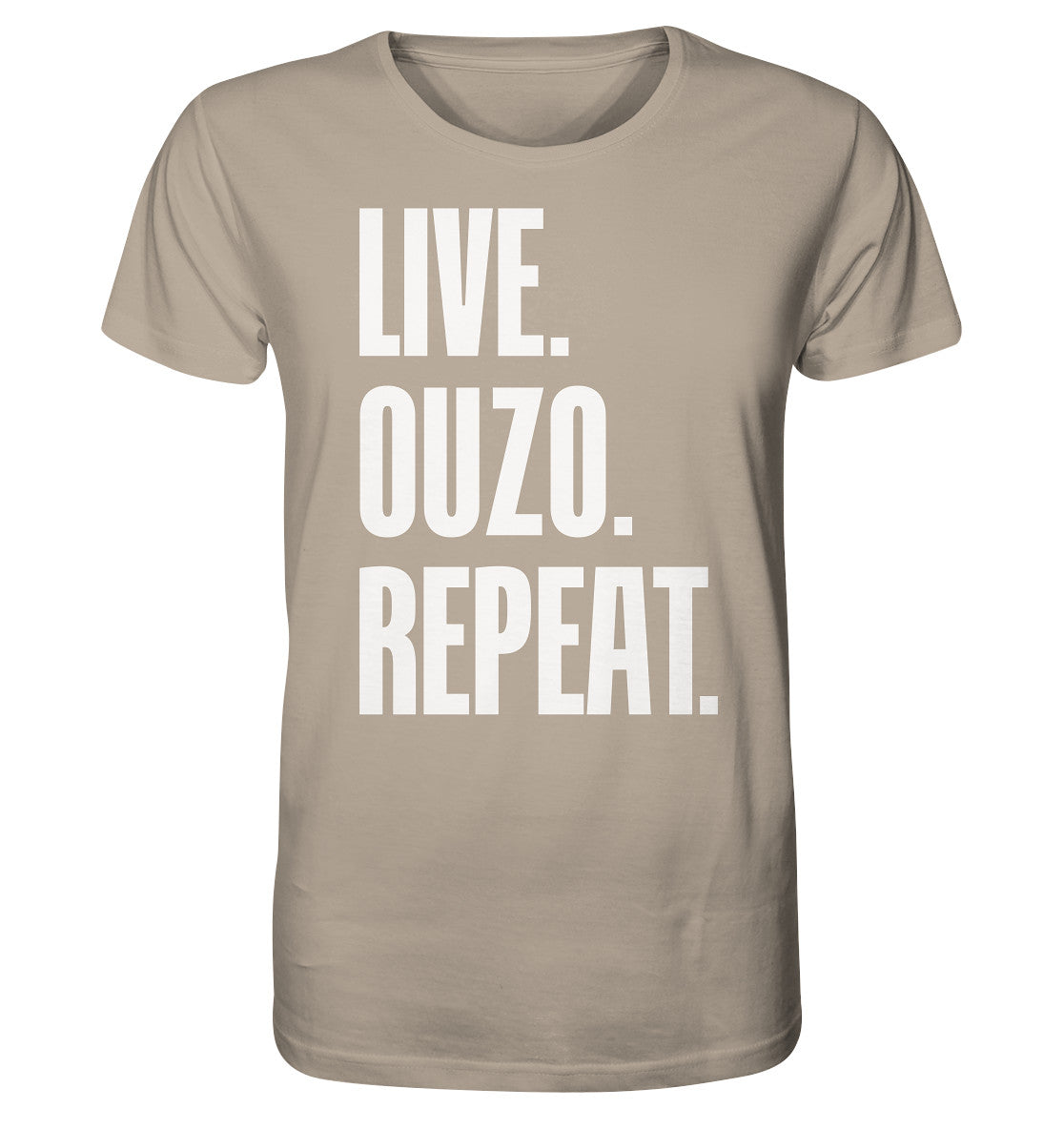 LIVE. OUZO. REPEAT. - Organic Shirt