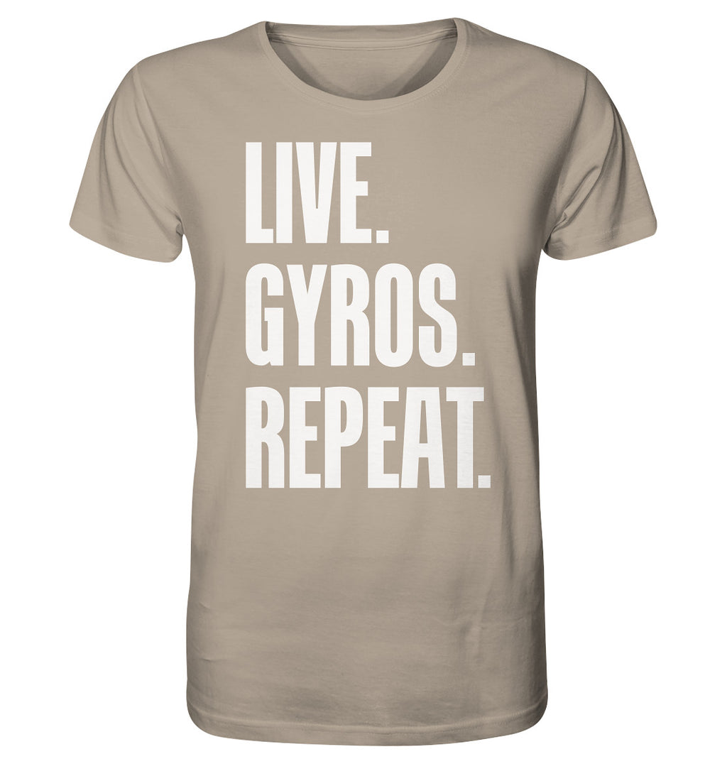 LIVE. GYROS. REPEAT. - Organic Shirt
