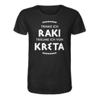 Trinke ich Raki träume ich von Kreta - Organic Shirt