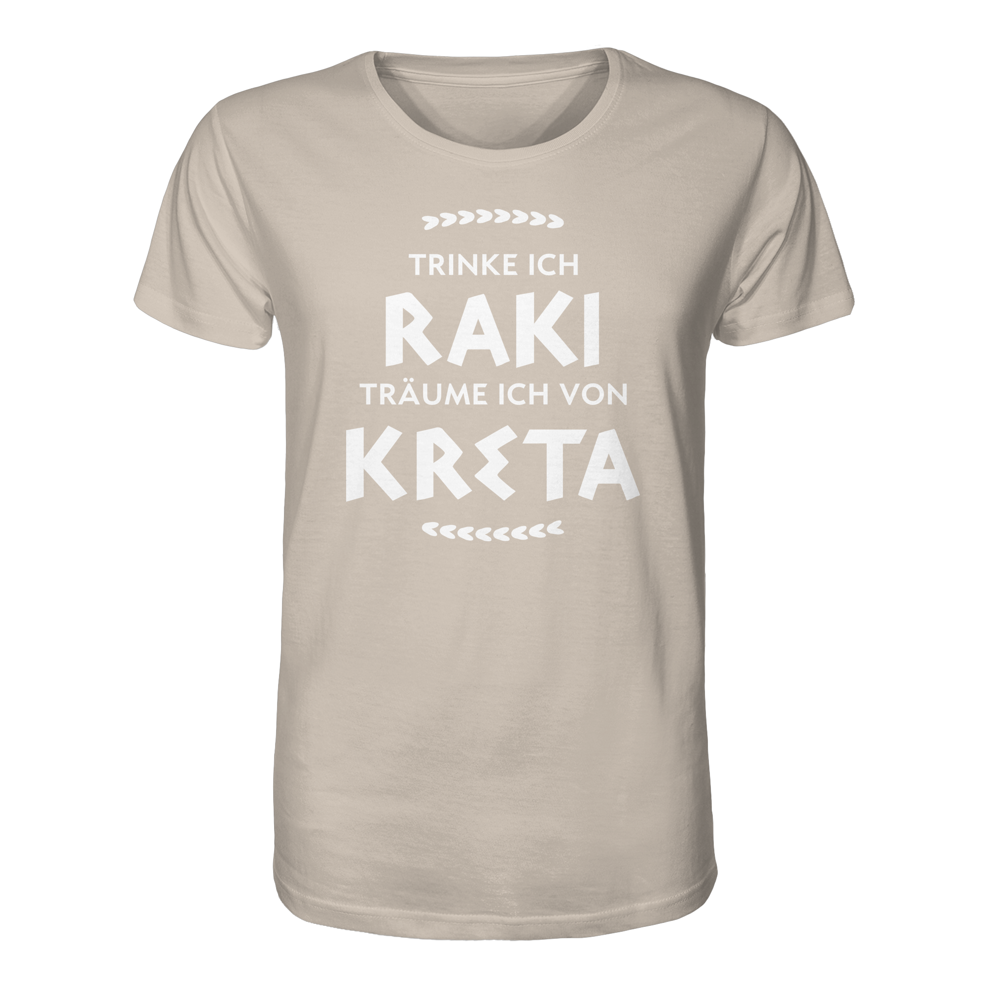 Trinke ich Raki träume ich von Kreta - Organic Shirt