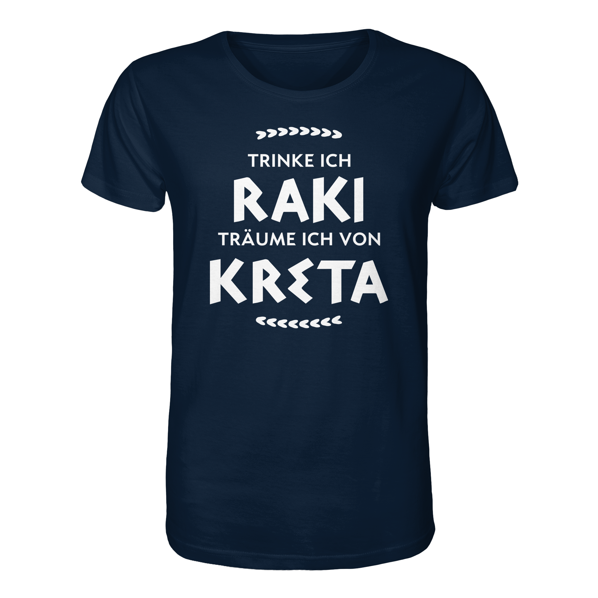 Trinke ich Raki träume ich von Kreta - Organic Shirt