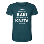 Trinke ich Raki träume ich von Kreta - Organic Shirt