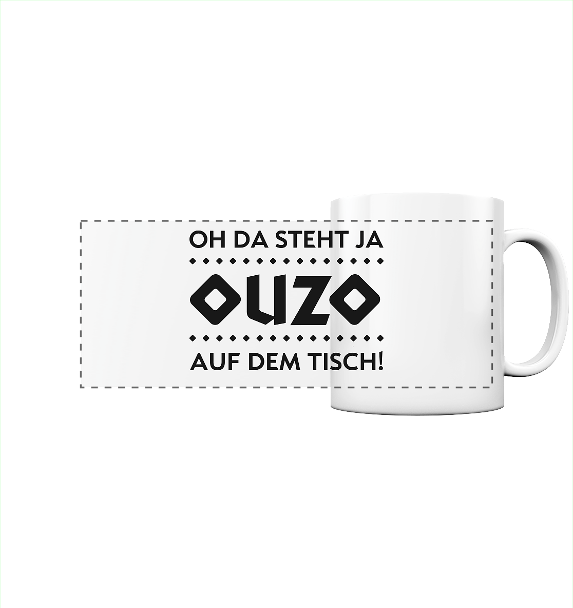 Oh da steht ja Ouzo auf dem Tisch - Panorama Tasse