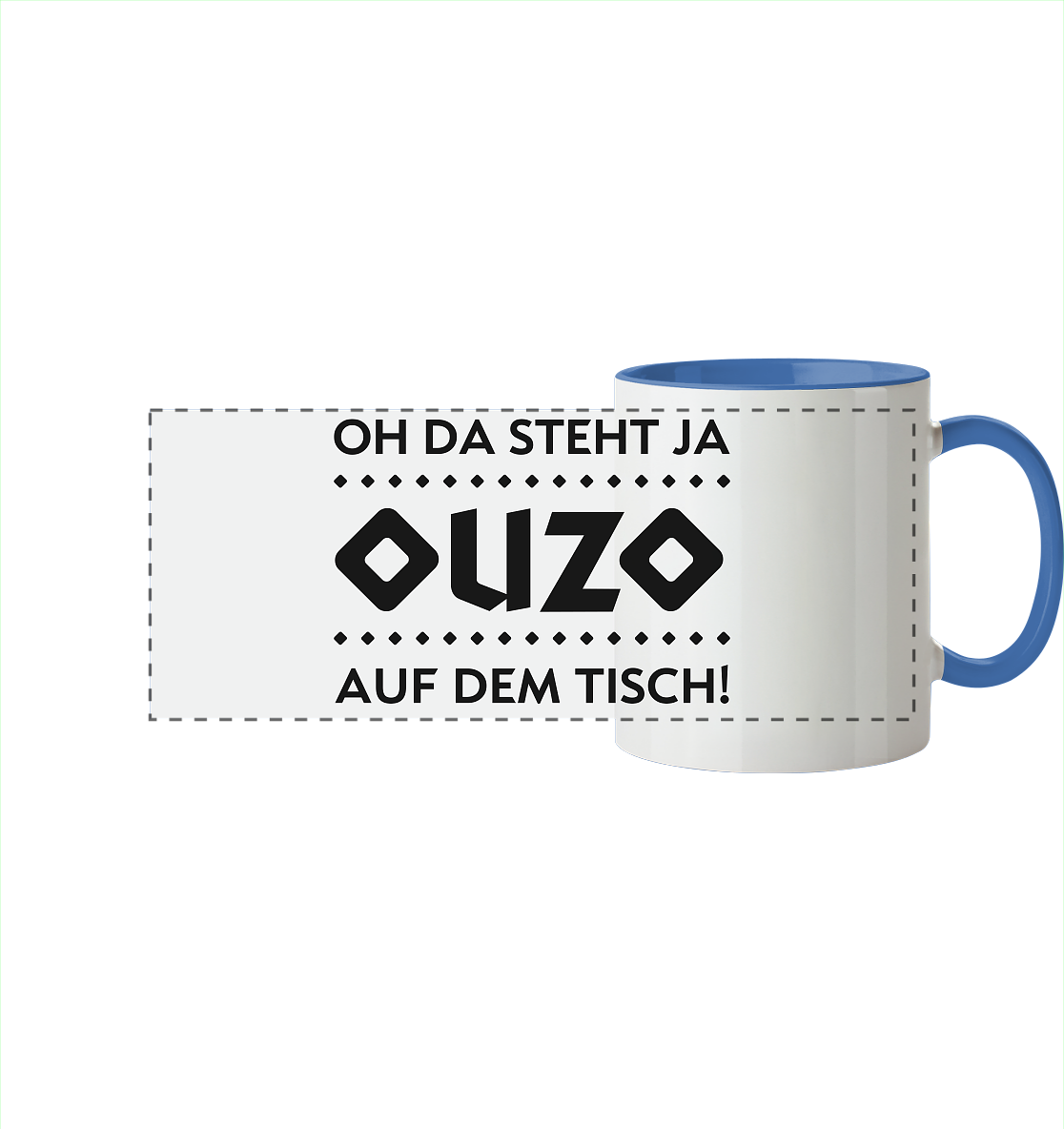 Oh da steht ja Ouzo auf dem Tisch - Panorama Tasse zweifarbig