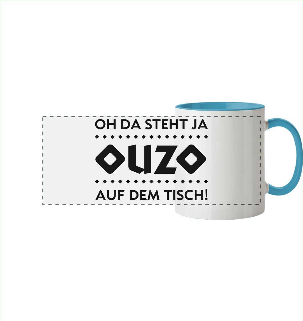 Oh da steht ja Ouzo auf dem Tisch - Panorama Tasse zweifarbig
