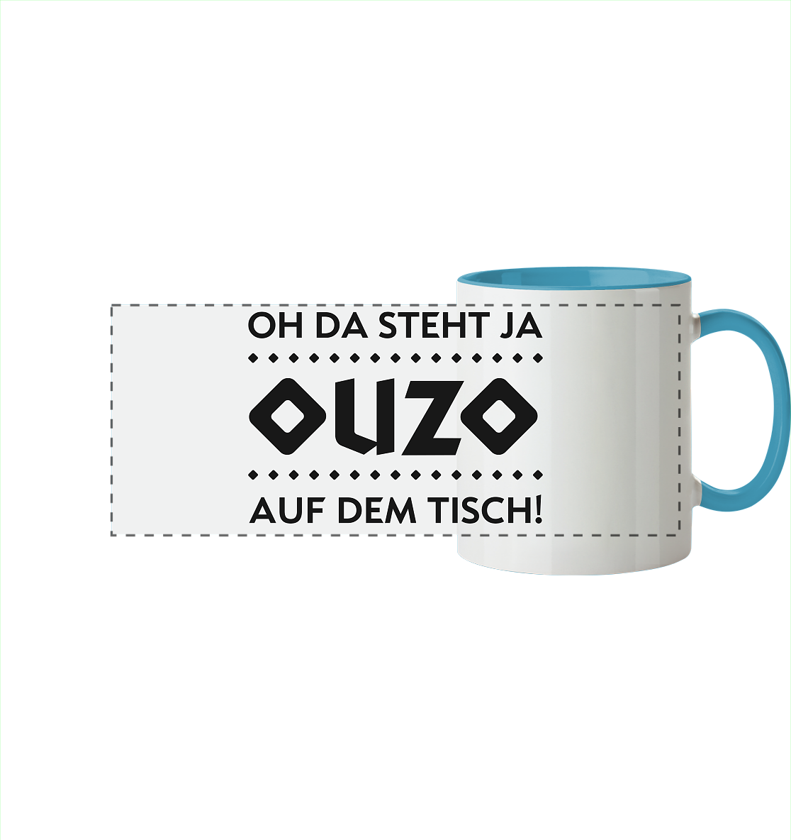Oh da steht ja Ouzo auf dem Tisch - Panorama Tasse zweifarbig
