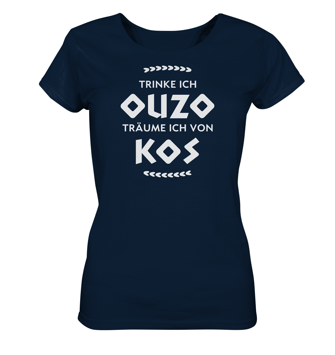 Trinke ich Ouzo träume ich von Kos - Ladies Organic Shirt