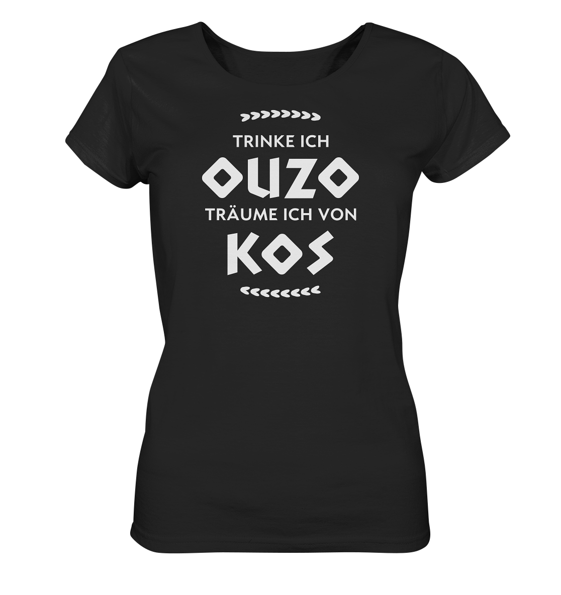 Trinke ich Ouzo träume ich von Kos - Ladies Organic Shirt