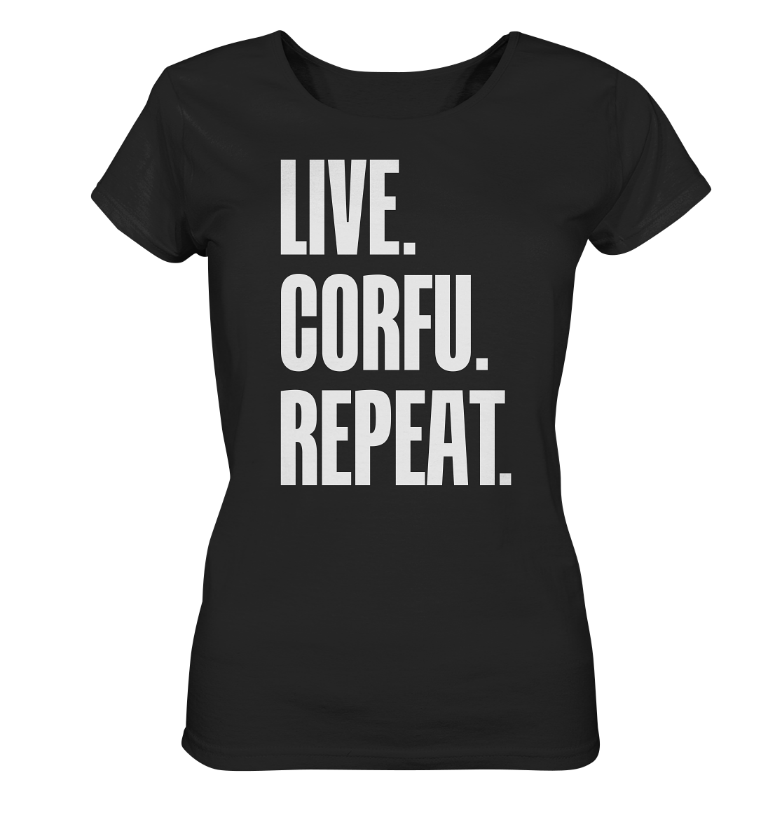 LIVE. CORFU. REPEAT. - Ladies Organic Shirt