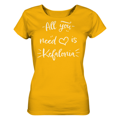 All you need is Kefalonia - Ladies Organic Shirt