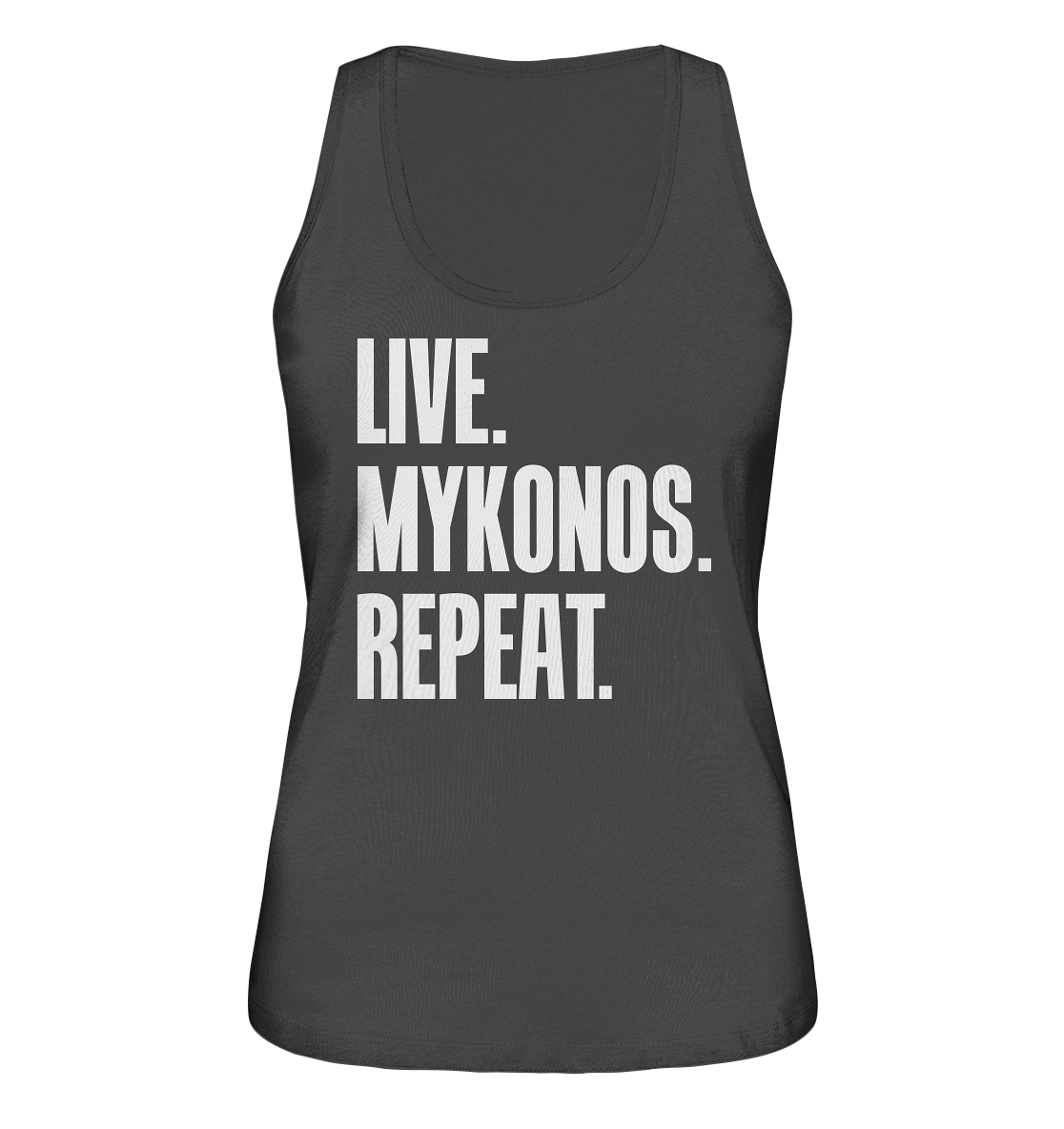 LIVE. MYKONOS. REPEAT. - Ladies Organic Tank-Top