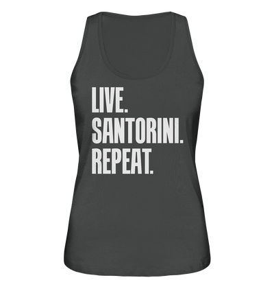 LIVE. SANTORINI. REPEAT. - Ladies Organic Tank-Top