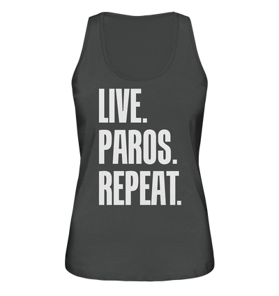 LIVE. PAROS. REPEAT. - Ladies Organic Tank-Top