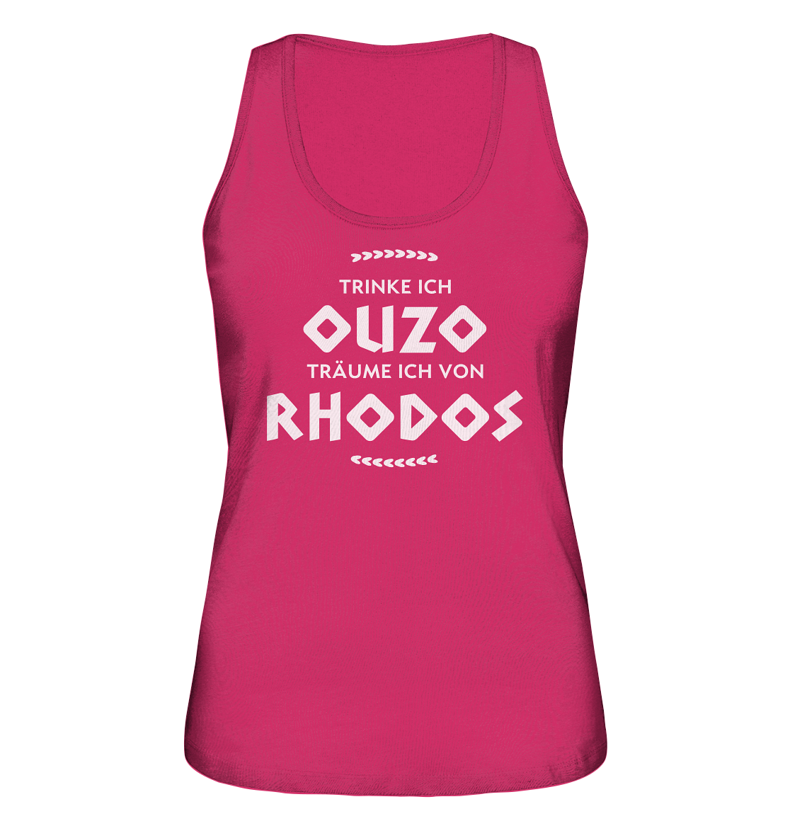If I drink ouzo I dream of Rhodes - Ladies Organic Tank Top