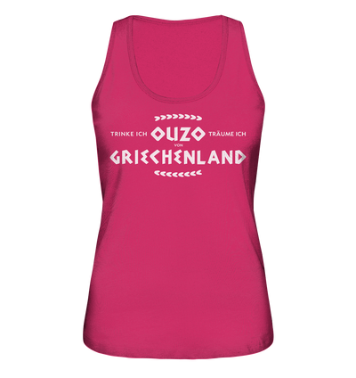 Trinke ich Ouzo träume ich von Griechenland - Ladies Organic Tank-Top