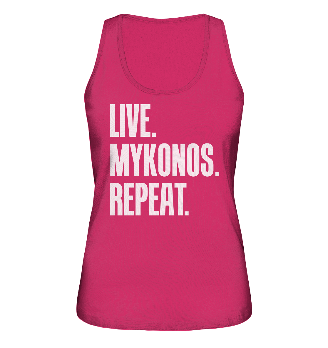 LIVE. MYKONOS. REPEAT. - Ladies Organic Tank-Top