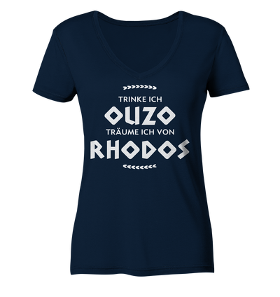 If I drink ouzo I dream of Rhodes - Ladies Organic V-Neck Shirt