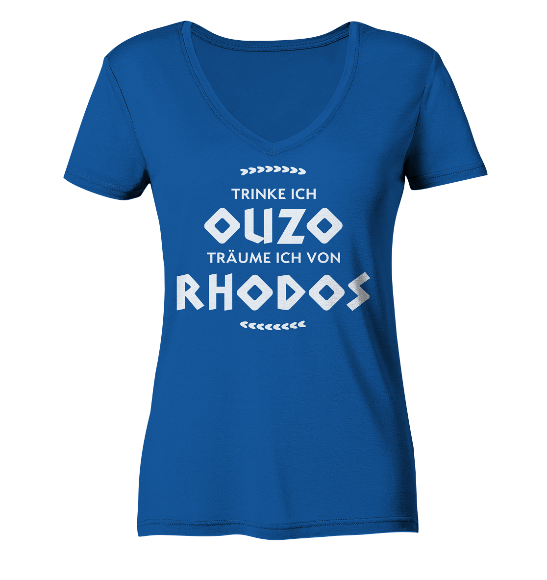 Trinke ich Ouzo träume ich von Rhodos - Ladies Organic V-Neck Shirt