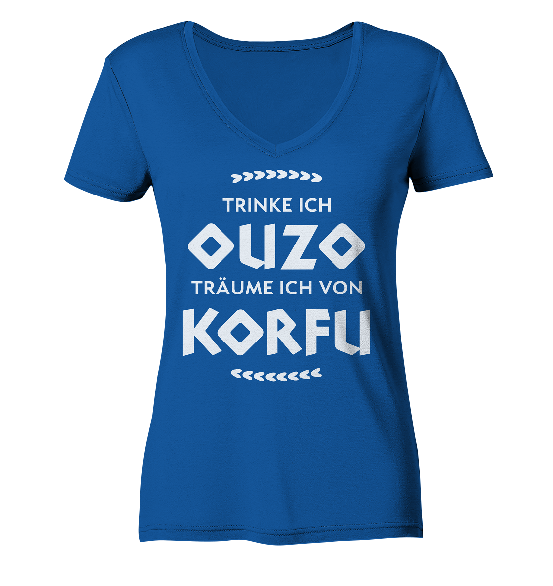 Trinke ich Ouzo träume ich von Korfu - Ladies Organic V-Neck Shirt