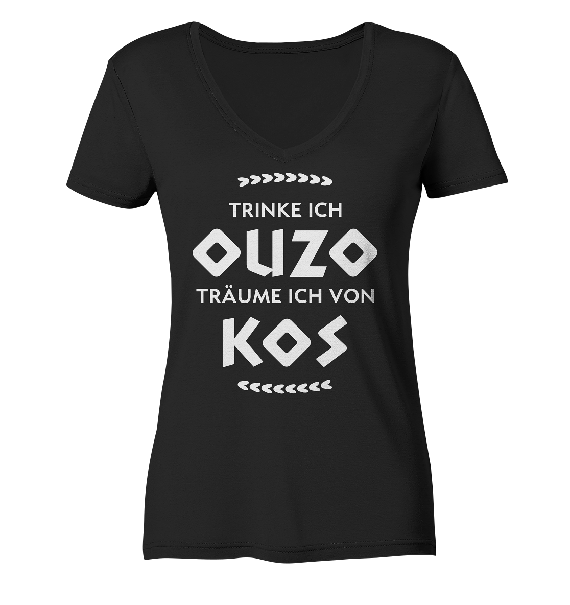 Trinke ich Ouzo träume ich von Kos - Ladies Organic V-Neck Shirt