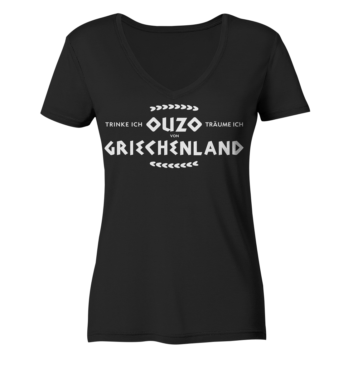 Trinke ich Ouzo träume ich von Griechenland - Ladies Organic V-Neck Shirt