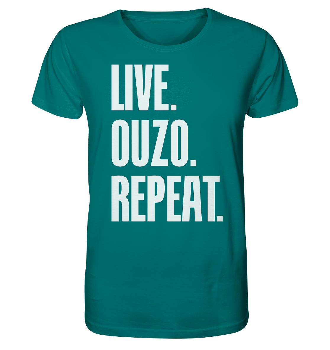LIVE. OUZO. REPEAT. - Organic Shirt