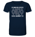 Have I heard ouzo? -Organic shirt