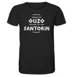 Trinke ich Ouzo träume ich von Santorin - Organic Shirt