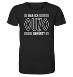Have I heard ouzo? -Organic shirt