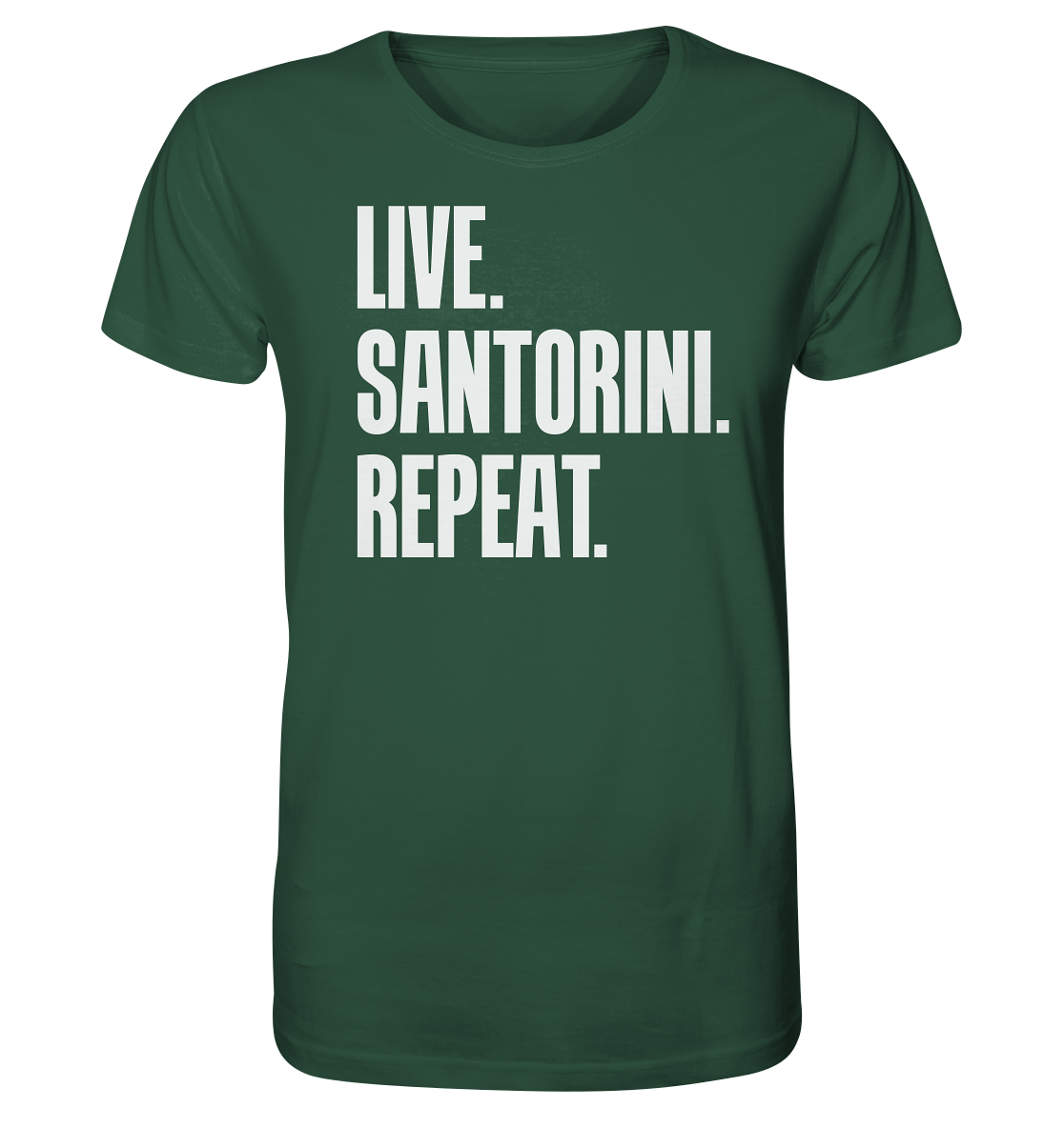 LIVE. SANTORINI. REPEAT. -Organic shirt