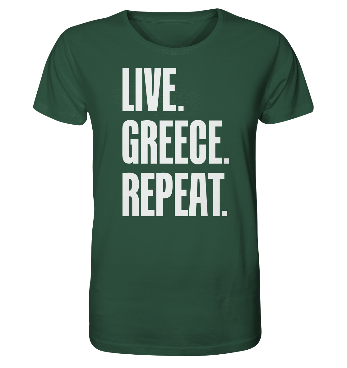 LIVE. GREECE. REPEAT. - Organic Shirt