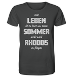 La vie est trop courte pour ne pas s'envoler pour Rhodes pour un été - Chemise Bio