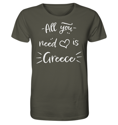 All you need is Greece - Organic Shirt
