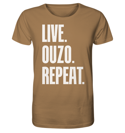 LIVE. OUZO. REPEAT. - Organic Shirt